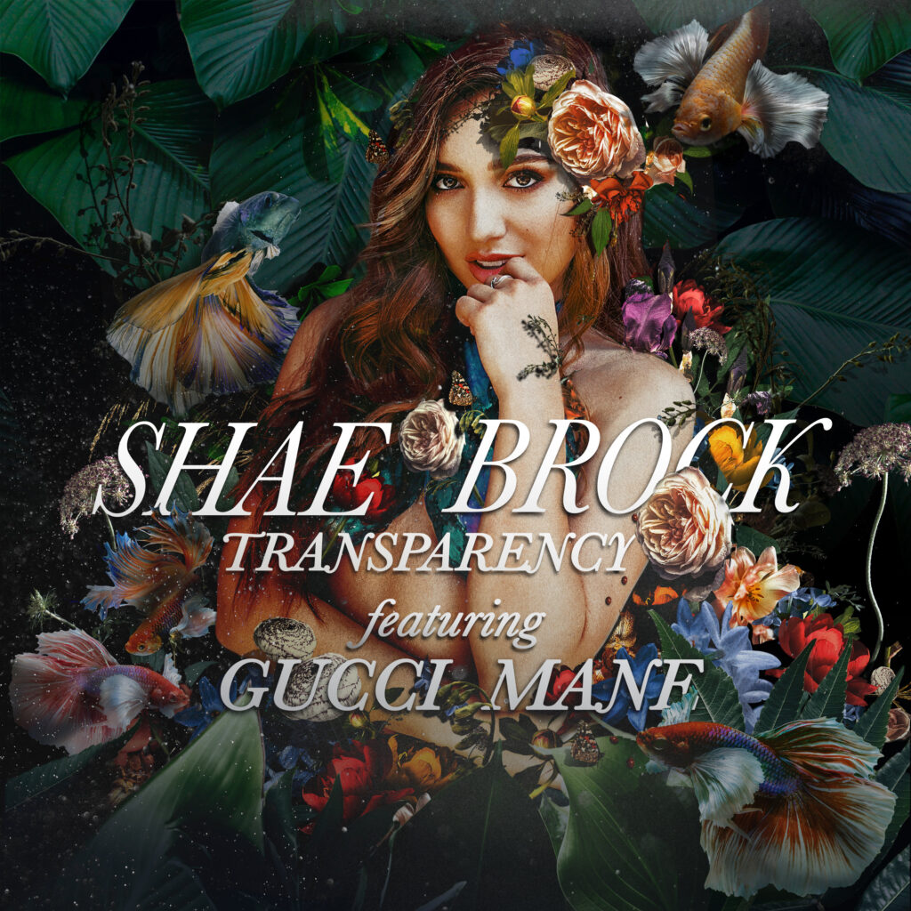 FIRST PLAY | Shae Brock (ft. Gucci Mane) with "Transparency"