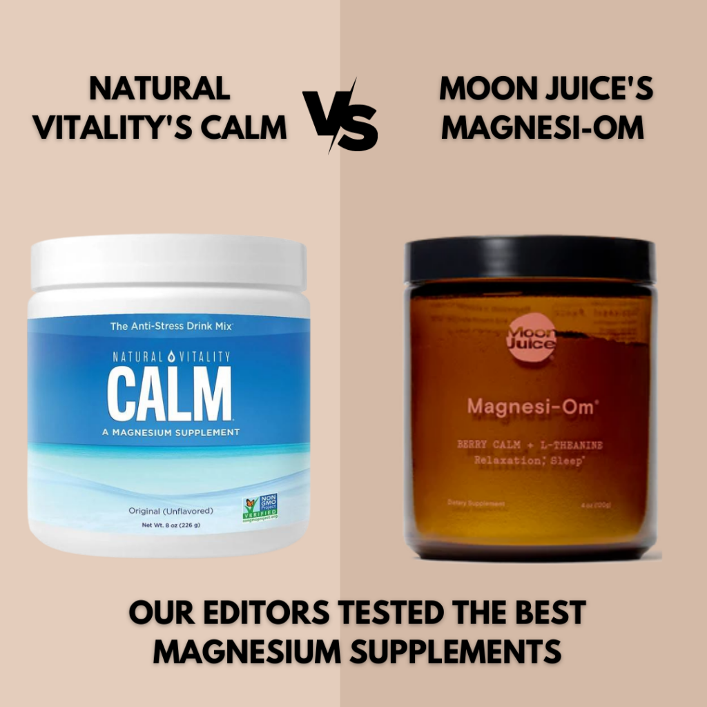 We Reviewed The Best Magnesium Supplements: Natural Vitality Calm VS. Moon Juice Magnesi-Om